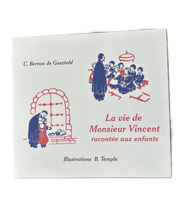 La vie de Monsieur Vincent racontée aux enfants